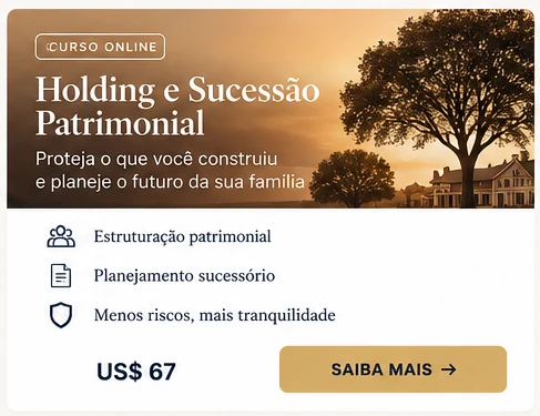 Curso Holding e Sucessão Patrimonial - proteja o que você construiu e planeje o futuro da sua família: estruturação patrimonial, planejamento sucessório, menos riscos e mais tranquilidade. US$147.
